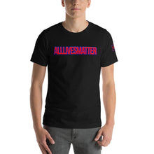 Load image into Gallery viewer, Short-Sleeve Unisex T-Shirt - ALM ALL LIVES MATTER