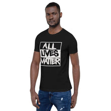 Load image into Gallery viewer, Short-Sleeve Unisex T-Shirt - ALM ALL LIVES MATTER